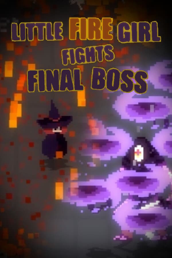Little Fire Girl Fights Final Boss / 小火女掉站终极Boss!