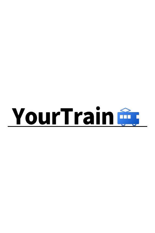 Your Train