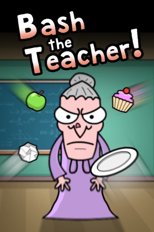 Bash the Teacher! - Classroom Clicker
