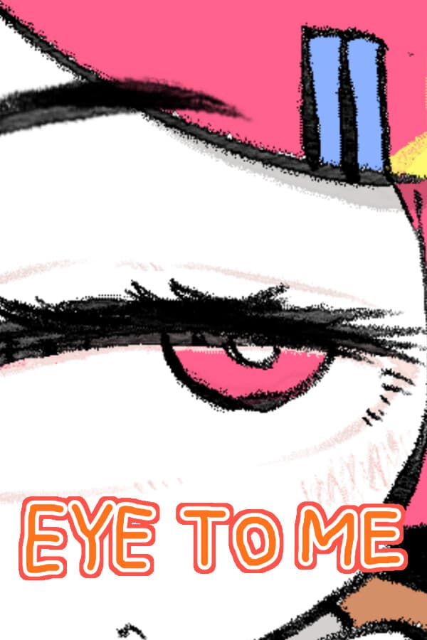 EYE TO ME