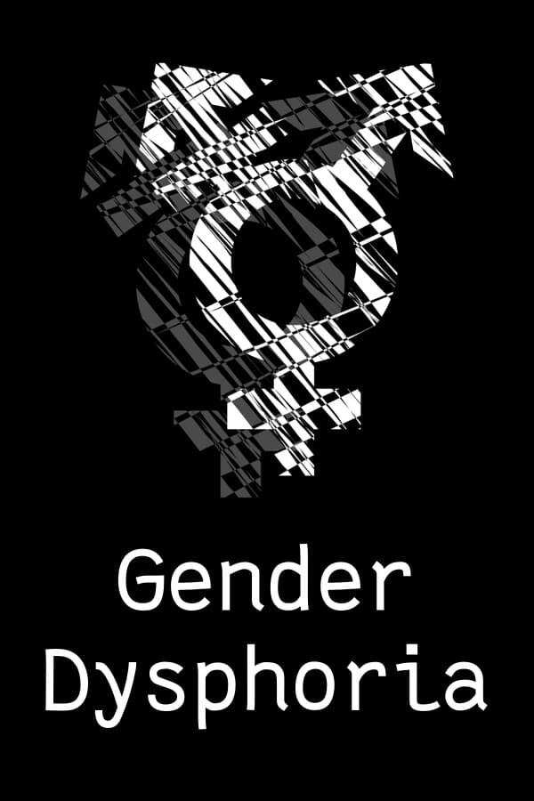 Gender Dysphoria