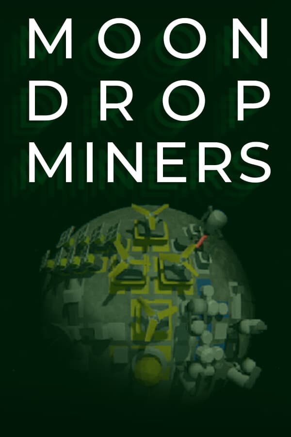 Moon Drop Miners