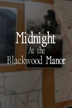 Midnight at Blackwood Manor
