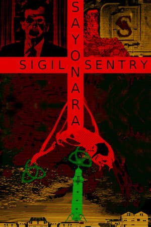 Sayonara Sigil Sentry