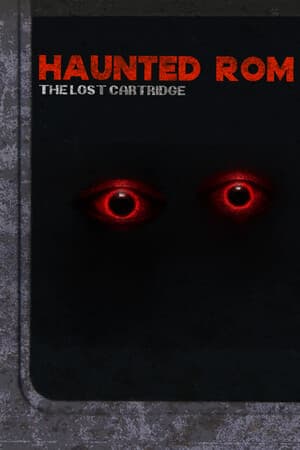 Haunted ROM: The Lost Cartridge