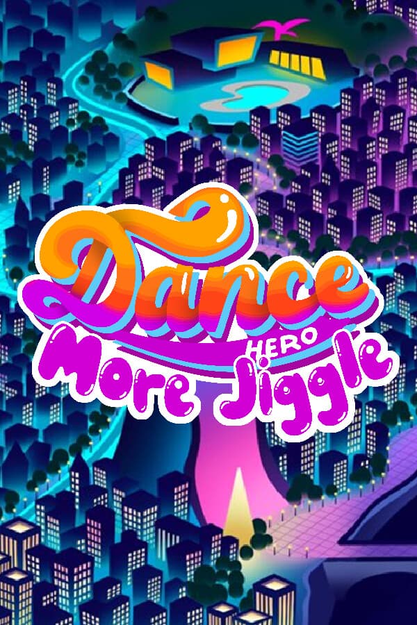 Dance Hero: More Jiggle
