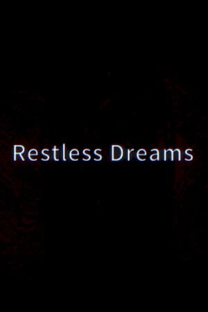 Restless Dreams