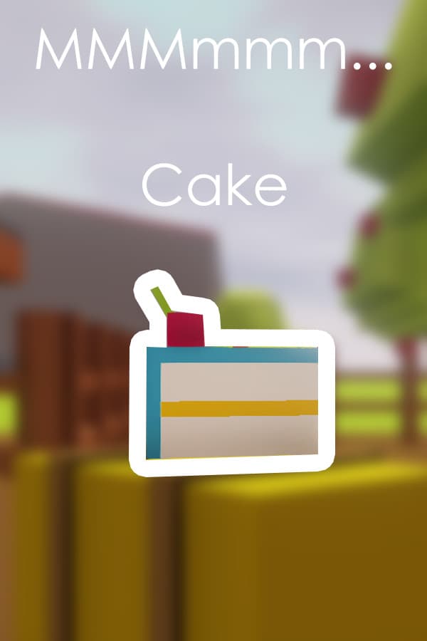 MMMmmm... Cake!
