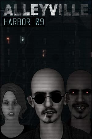 ALLEYVILLE: HARBOR 09