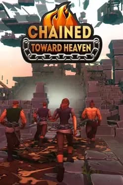 Chained Towards Heaven