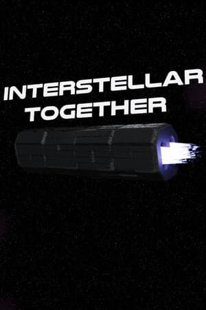 Interstellar Together