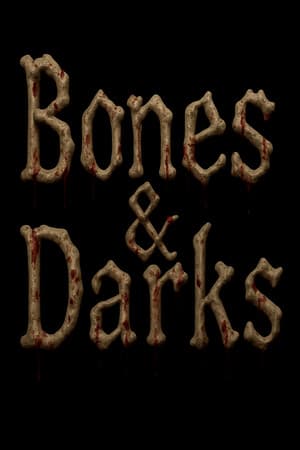 Bones&Darks