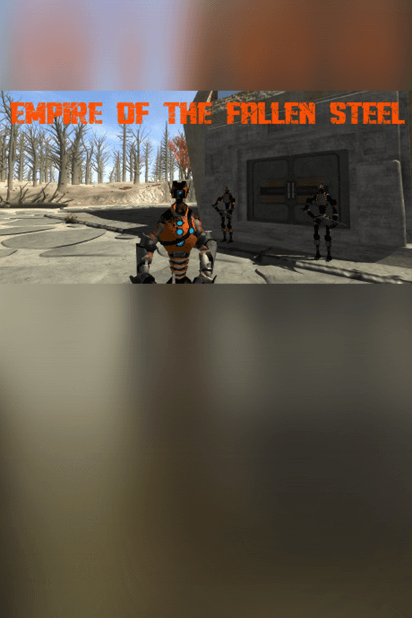 Empire of the Fallen Steel