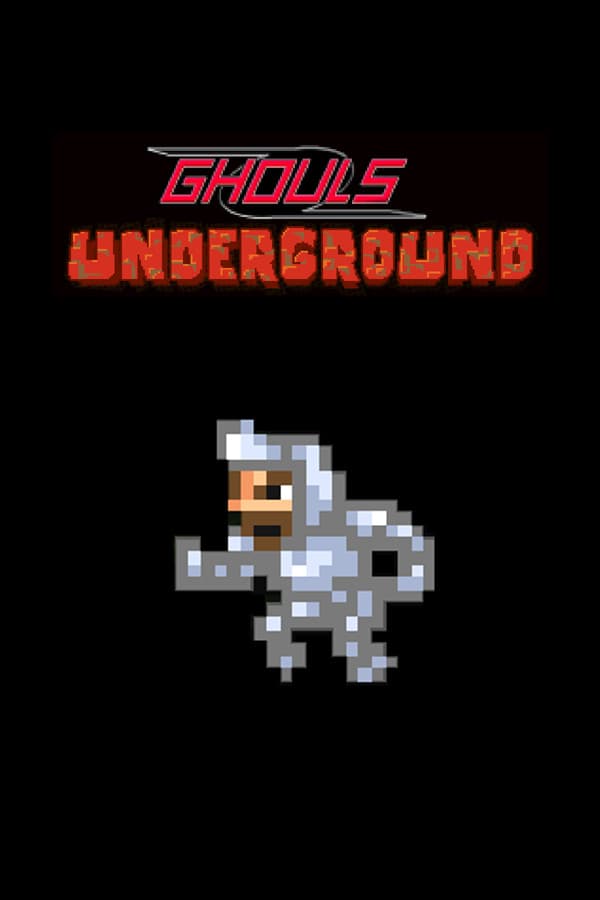 Ghouls Underground