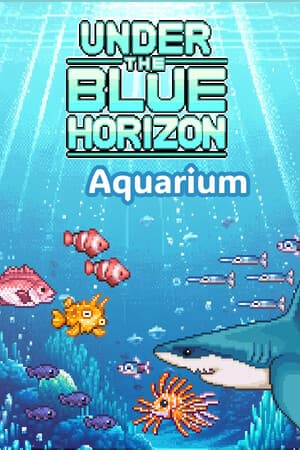 Under the blue horizon - Aquarium