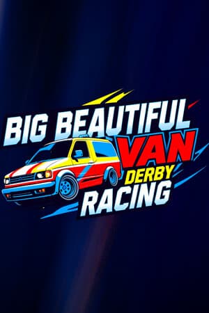 Big BEAUTIFUL Van Derby Racing