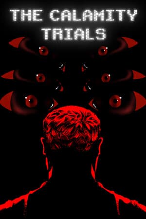 The Calamity Trials