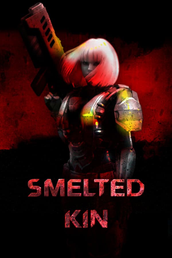 Smelted Kin
