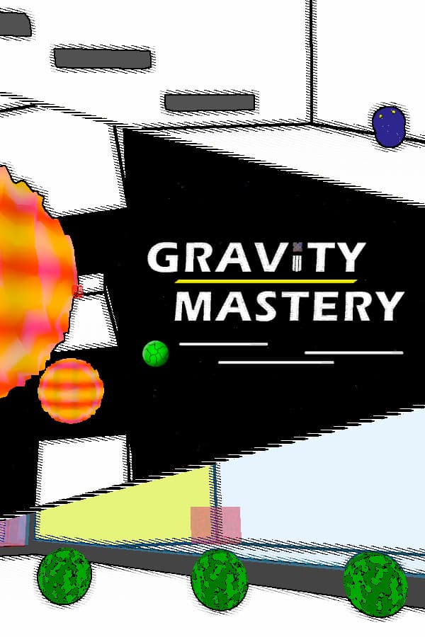 Gravity Mastery
