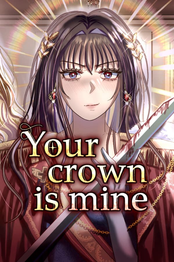 Your Crown Is Mine