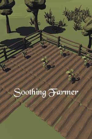 Soothing Farmer