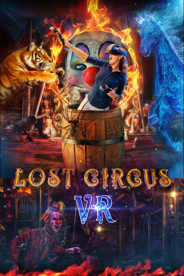 Lost Circus VR - The Prologue
