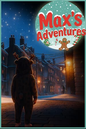 Max’s Adventures: Christmas Edition