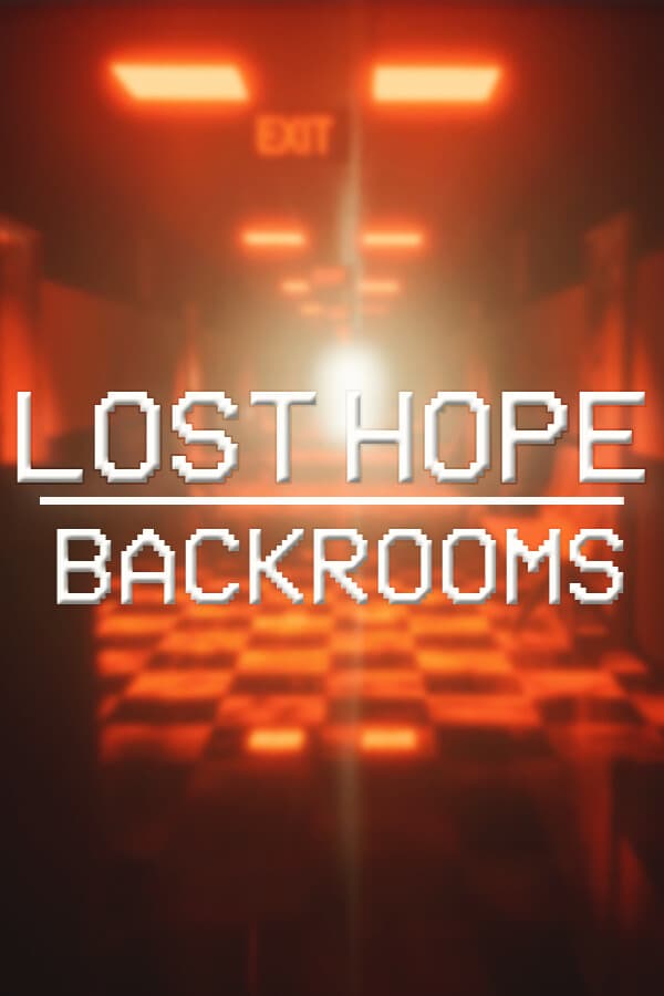 Lost Hope: Backrooms
