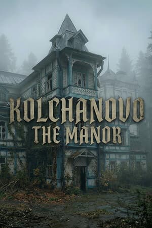 Kolchanovo: The Manor