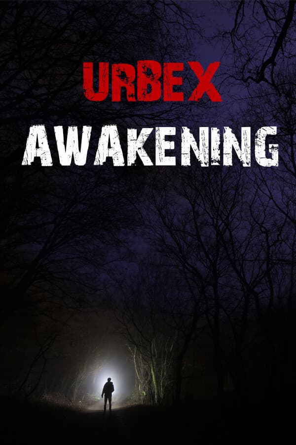 Urbex Awakening
