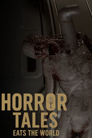 Horror Tales Eats The World