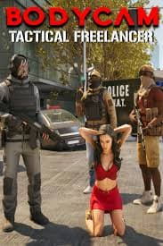 BodyCam: Tactical Freelancer