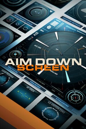 Aim Down Screen