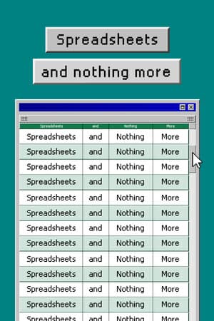 Spreadsheets and Nothing More