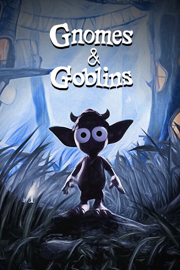 Gnomes & Goblins