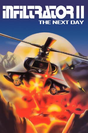 Infiltrator II: The Next Day