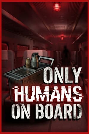 Only Humans On Board