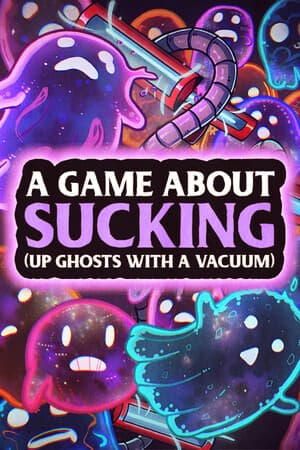 A game about sucking (up ghosts with a Vacuum)