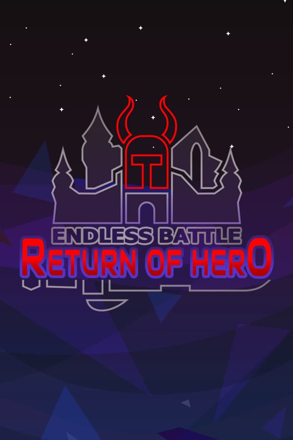 Endless Battle: Return of Hero +1