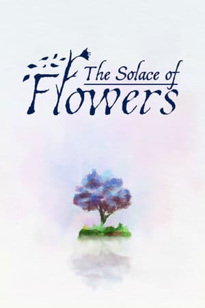 The Solace of Flowers