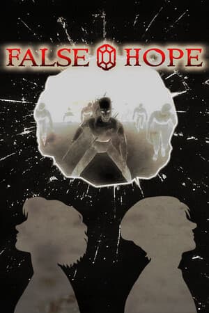 False Hope