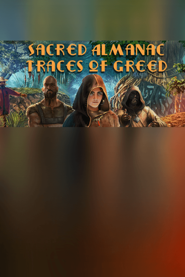 Sacred Almanac Traces of Greed