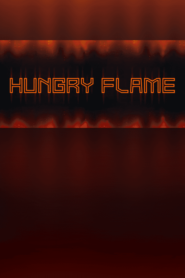 Hungry Flame