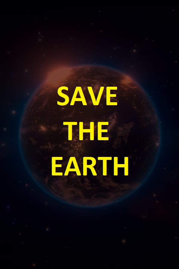 SAVE THE EARTH