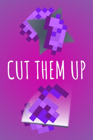 Cut Them Up