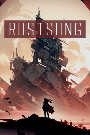 Rust Song 锈歌
