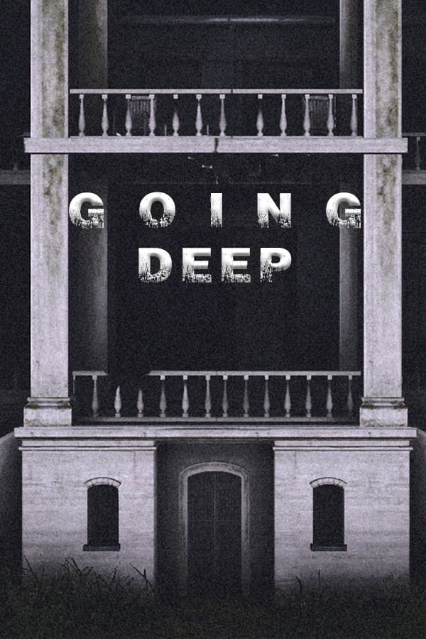 Going Deep