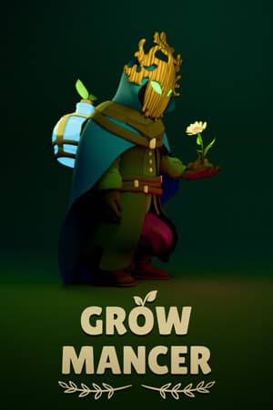 Growmancer
