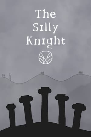 The Silly Knight
