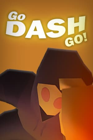 Go Dash Go!